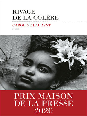 cover image of Rivage de la colère--Prix Maison de la Presse 2020